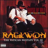 House of Wax: The Vatican Mixtape, Vol. 3 von Raekwon