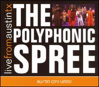Live from Austin TX von The Polyphonic Spree