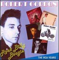 Rock Billy Boogie: RCA Years von Robert Gordon