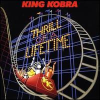 Thrill of a Lifetime von King Kobra