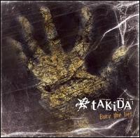 Bury the Lies von Takida