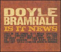 Is It News von Doyle Bramhall