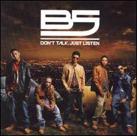 Don't Talk, Just Listen von B5