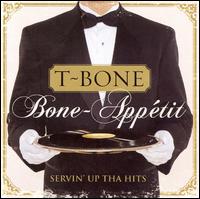 Bone-Appetit! Servin' up tha Hits! von T-Bone