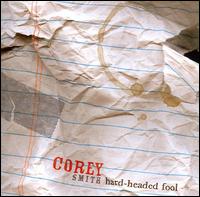 Hard-Headed Fool von Corey Smith