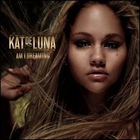 Am I Dreaming von Kat DeLuna