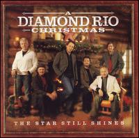 Diamond Rio Christmas: The Star Still Shines von Diamond Rio