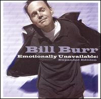 Emotionally Unavailable: Expanded Edition von Bill Burr