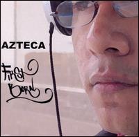 First Born von Azteca