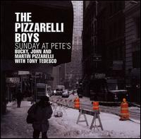 Sunday at Pete's von The Pizzarelli Boys