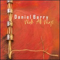 Walk All Ways von Daniel Barry