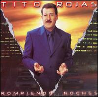 Rompiendo Noches von Tito Rojas