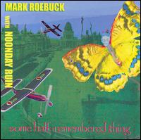 Some Half-Remembered Thing von Mark Roebuck
