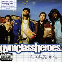 Clothes Off von Gym Class Heroes