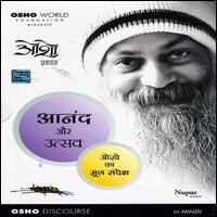 Anand Aur Utsav von Osho