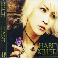 Habit von Killer