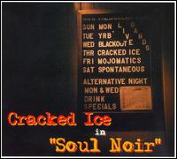 Soul Noir von Cracked Ice