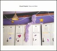 Soap and Water von Chuck Prophet