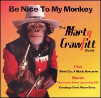 Be Nice to My Monkey von Marty Crawfitt