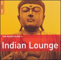 Rough Guide to Indian Lounge von Various Artists