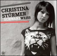 Schwarz Weiss von Christina Stürmer