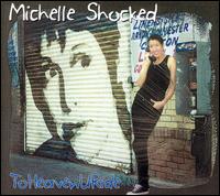 To Heaven U Ride von Michelle Shocked