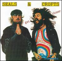 Get Closer von Seals & Crofts