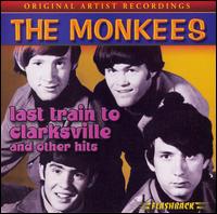 Last Train to Clarksville and Other Hits von The Monkees