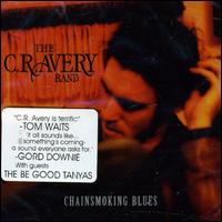 Chainsmoking Blues von C.R. Avery