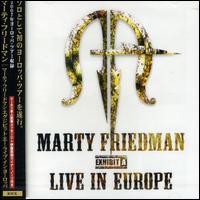 Live in Europe von Marty Friedman