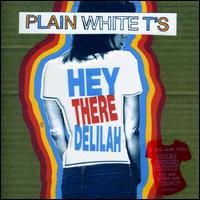 Hey There Delilah, Pt. 2 von Plain White T's