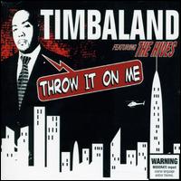 Throw It on Me von Timbaland
