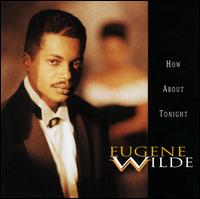 How About Tonight von Eugene Wilde