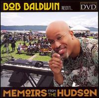 Memoirs From the Hudson von Bob Baldwin