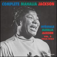 Complete Mahalia Jackson, Vol. 5: 1954-1955 von Mahalia Jackson