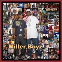 Hip-Hop History von Miller Boyz