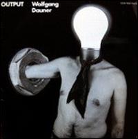 Output von Wolfgang Dauner