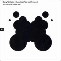Thoughts (Past and Present) von Harry Whitaker