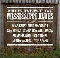 Best of Mississippi Blues [Fuel 2000] von Various Artists