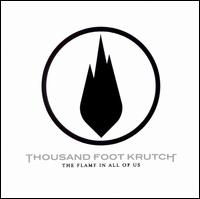 Flame in All of Us von Thousand Foot Krutch