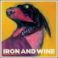 Shepherd's Dog von Iron & Wine