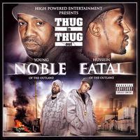 Thug in Thug Out von Outlawz