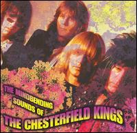 Mindbending Sounds of the Chesterfield Kings von Chesterfield Kings