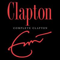 Complete Clapton von Eric Clapton