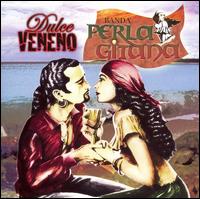 Dulce Veneno von Banda Perla Gitana