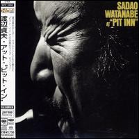 Sadao Watanabe at Pit Inn von Sadao Watanabe