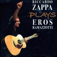 Riccardo Zappa Plays Eros Ramazzotti von Riccardo Zappa