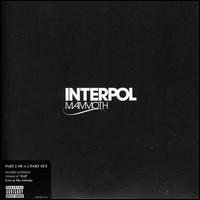 Mammoth, Pt. 2 von Interpol