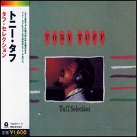 Tuff Selection von Tony Tuff