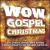 Wow Gospel Christmas von Various Artists